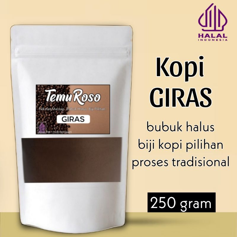 

BUBUK KOPI GIRAS 250GRAM | TEMU ROSO SPESIAL GIRAS JAWA