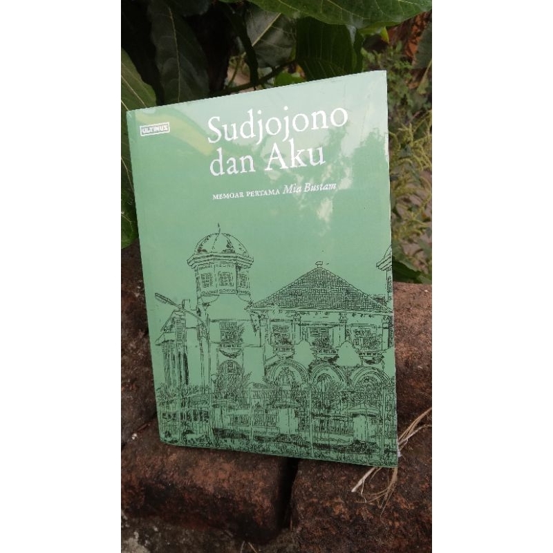 Sudjojono dan Aku Memoar Pertama Mia Bustam