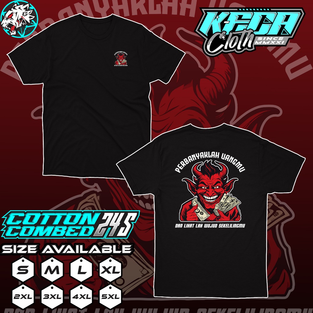 Kaos Perbanyaklah Uangmu Dan Lihat Lah Wujud Sekelilingmu Kaos Distro Kata Kata Cotton Combed 24s Te