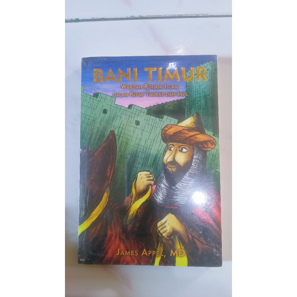 Bani Timur - Warisan Rohani Islam dalam Kitab Taurat dan Injil