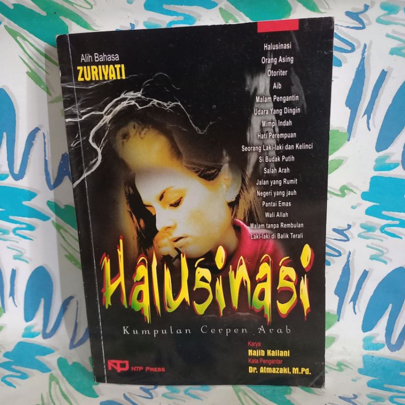 original Buku Halusinasi Kumpulan Cerpen Arab Najib Kailani Alih Bahasa Zuriyati cek foto dan deskri