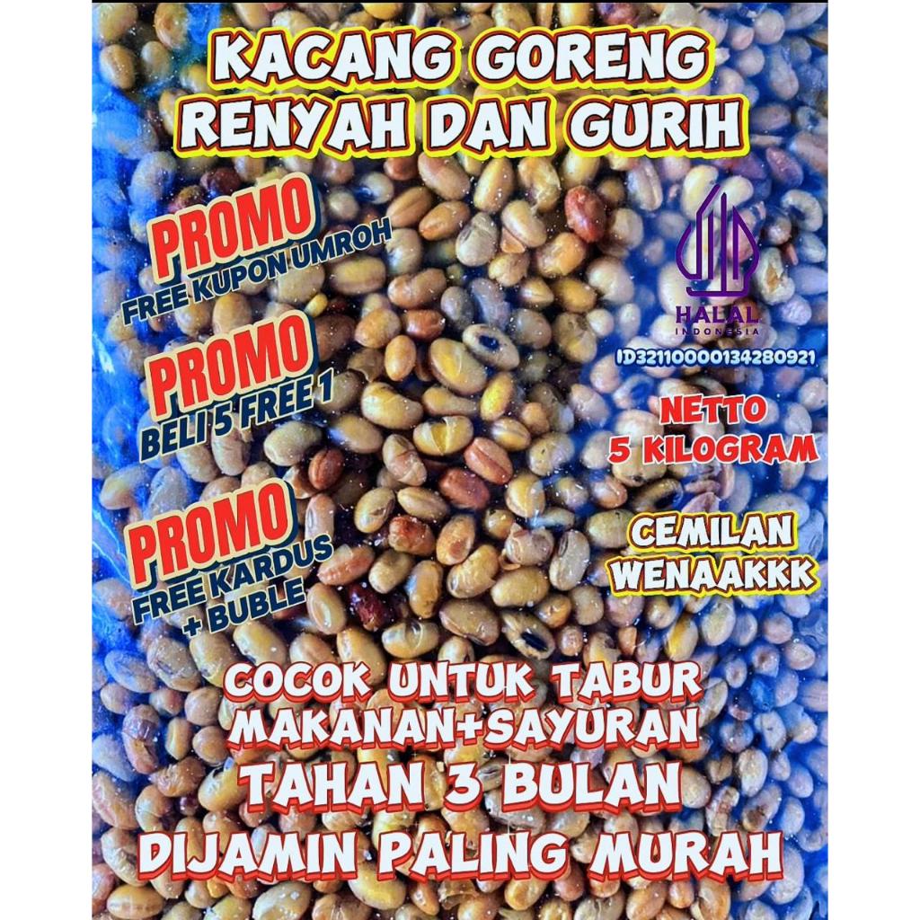 

KACANG KEDELAI GORENG ORIGINAL 5 KILOGRAM FREE KUPON UNDIAN UMROH