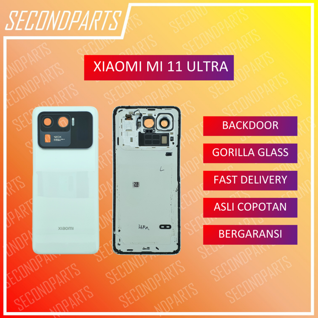 CASING BACKDOOR BACKCOVER COVER TUTUP BELAKANG XIAOMI MI 11 ULTRA MI11 ULTRA ORIGINAL COPOTAN