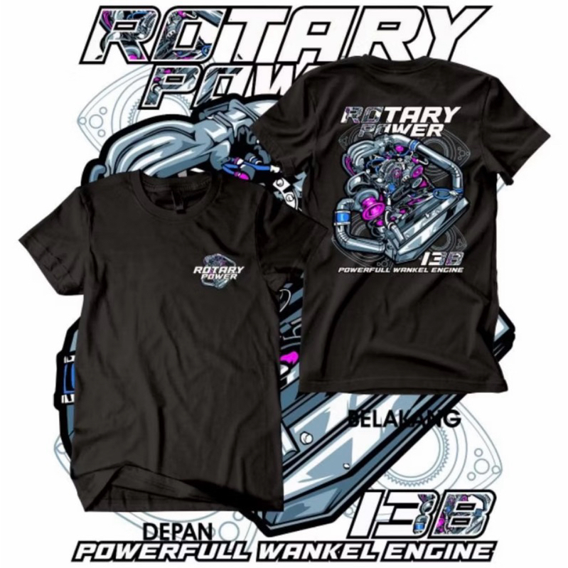 Kaos Mobil Mesin 13B Rotary Power Kaos Otomotif