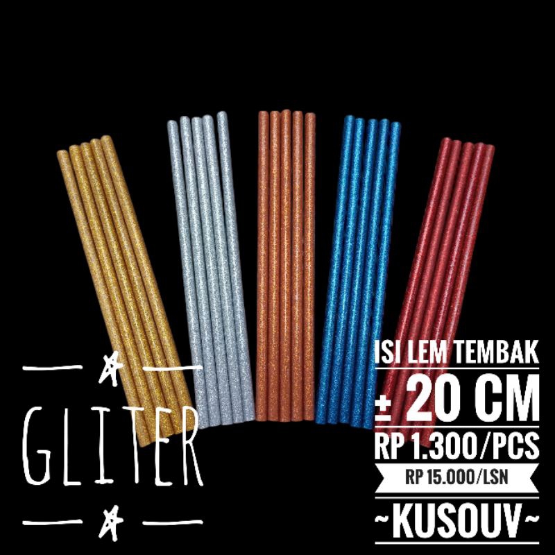

Isi Lem Tembak/Isi Lem Bakar/Isi Lem Lilin (Warna Glitter - Satuan)