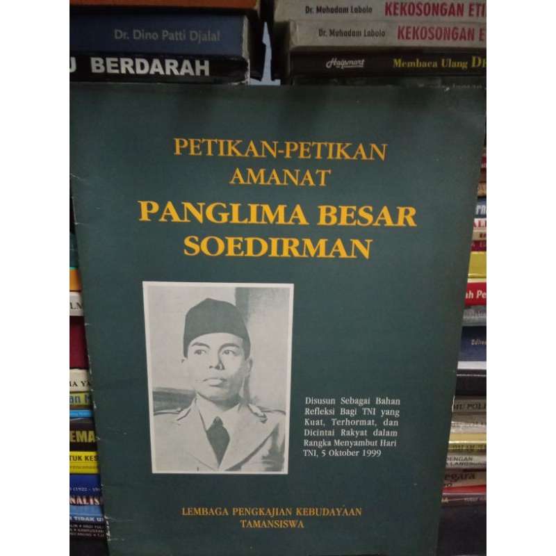 Petikan-Petikan Amanat Jendral Besar Soedirman