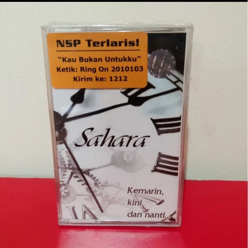 Kaset Sahara band Kemarin kini dan nanti Segel