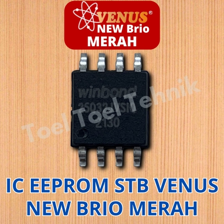 IC EEPROM STB VENUS NEW BRIO MERAH / IC EPROM SET TOP BOX TV DIGITAL VENUS NEW BRIO MERAH