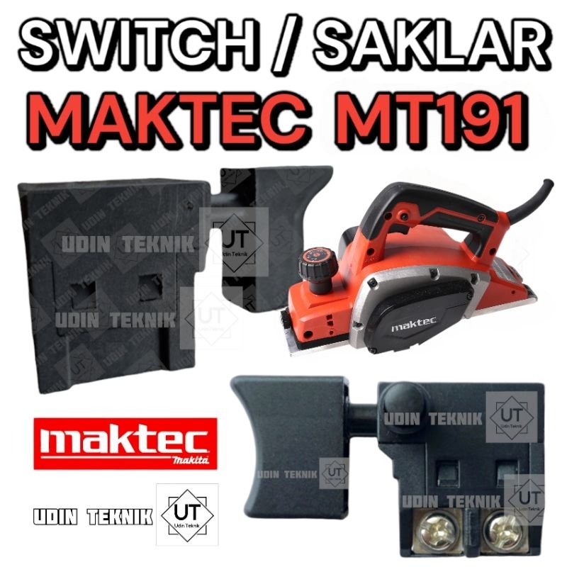 SWITCH SAKLAR MESIN SERUT MAKTEC MT191 ON OFF MAKTEC MT 191