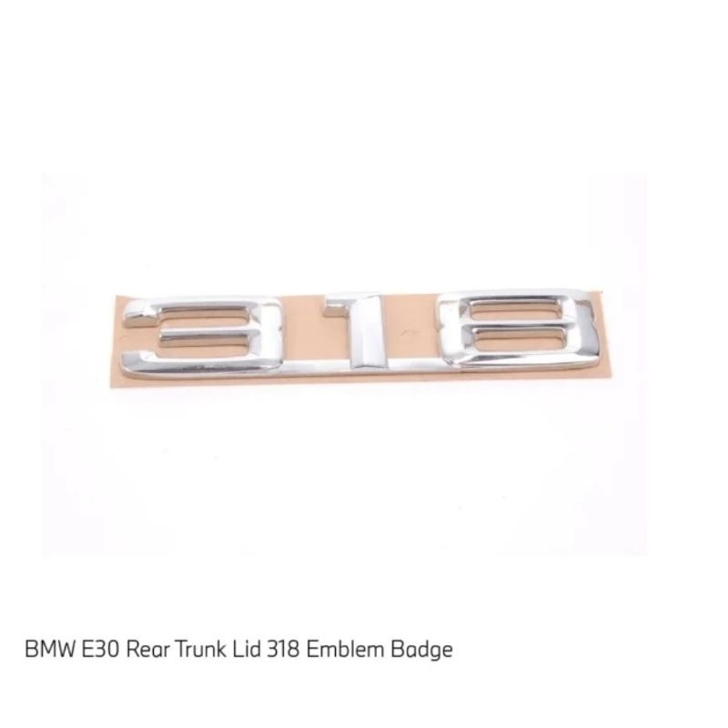 BMW E30 Rear Trunk Lid 318 Emblem Badge