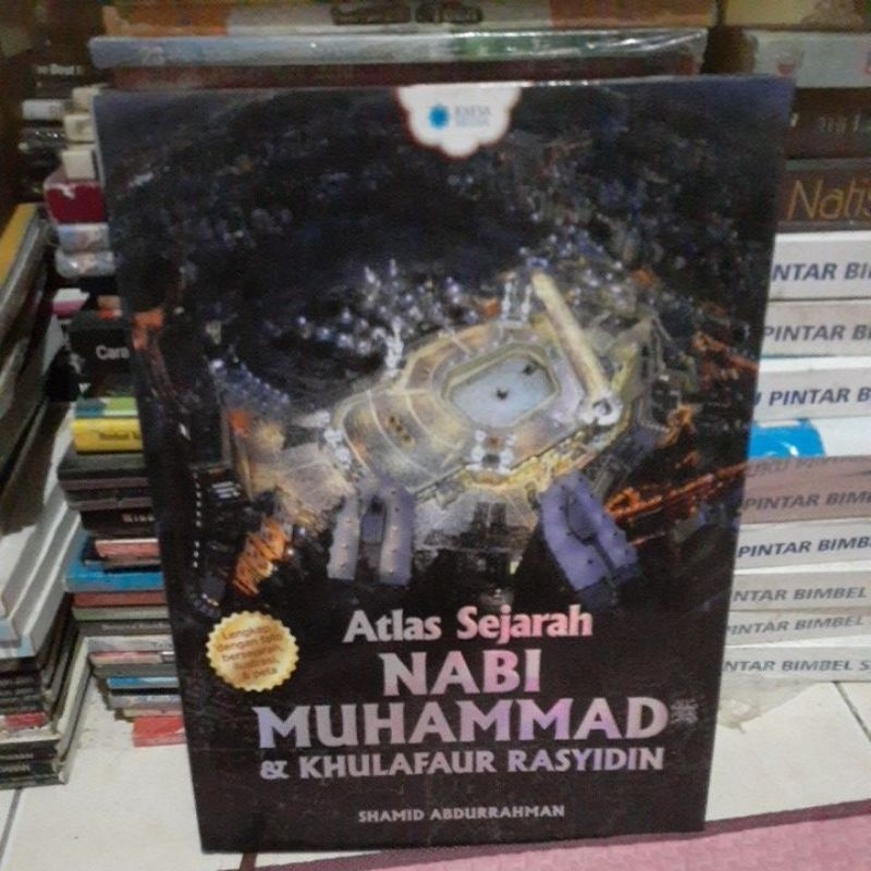Atlas sejarah NABI MUHAMMAD & Khulafaur Rasyidin