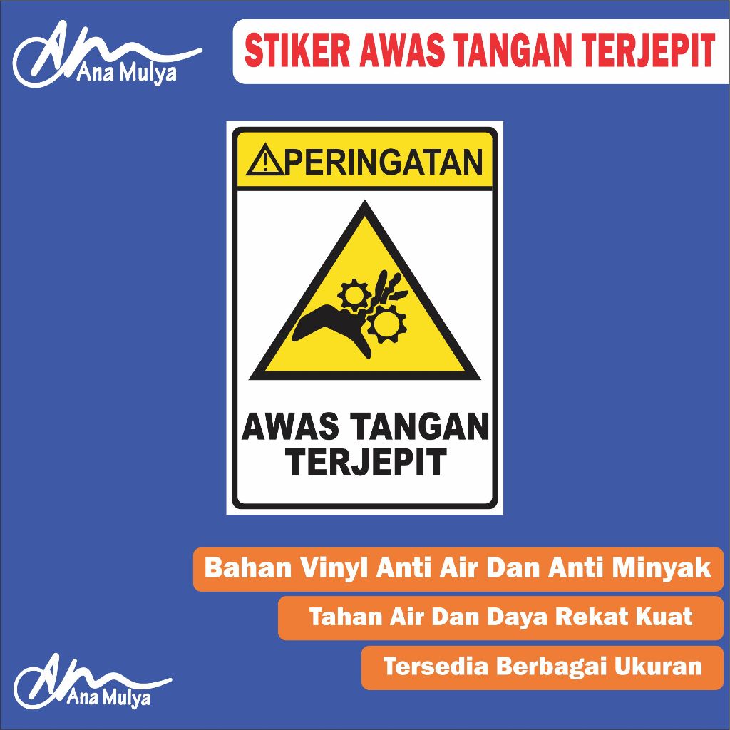 

Sticker Vinyl Ana Mulya Stiker Peringatan Awas Tangan Terjepit / Stiker Awas Tangan / Stiker Safety