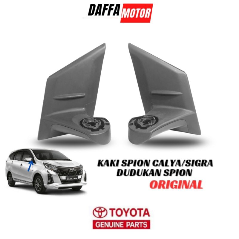 Kaki Spion Calya/Kaki Spion Sigra/Dudukan Spion Calya/Dudukan Spion Sigra Original