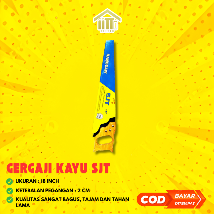 GERGAJI KAYU SJT 18 INCH / GERGAJI KAYU GOROK POTONG KAYU 18 INCH / GERGAJI KAYU HAND SAW GAGANG FIB