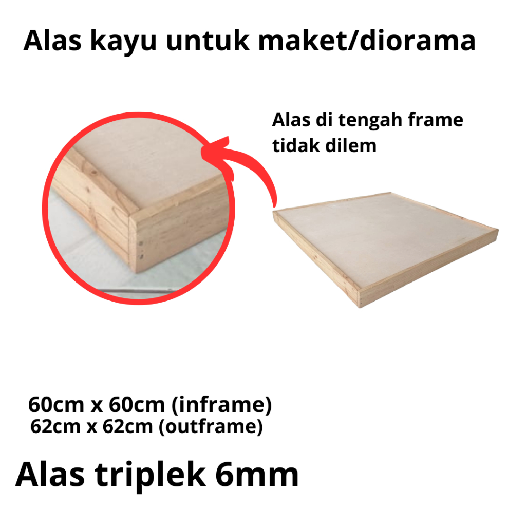 

ALAS MAKET / FRAME DIORAMA 60cm X 60cm WOODEN MODEL BASE ALAS TRIPLEK 6mm FRAME 4cm+