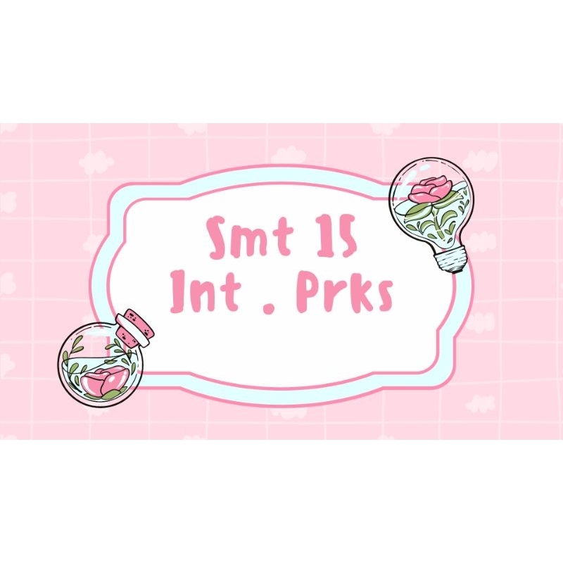 

Smt # 15 # Int # Prks
