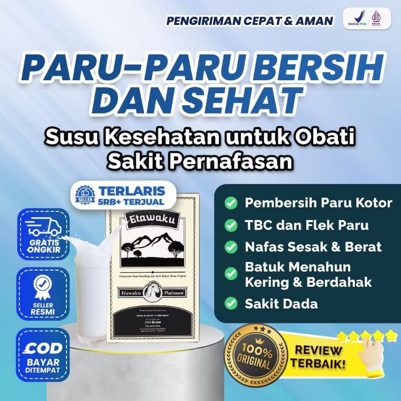 

Etawaku Platinum Untuk Paru Paru Original Asli