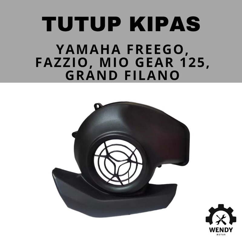 COVER KIPAS | TUTUP KIPAS YAMAHA FREEGO, FAZZIO, MIO GEAR 125, GRAND FILANO