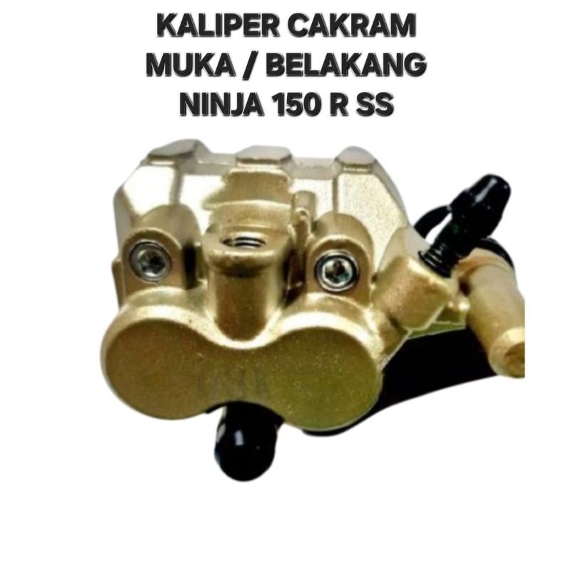 KALIPER CAKRAM MUKA ATAU BELAKANG NINJA 15O R SS