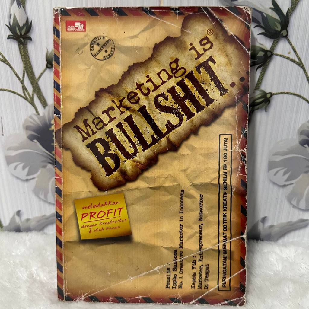 Preloved Buku Marketing Is Bullshit By Ippho Santosa
