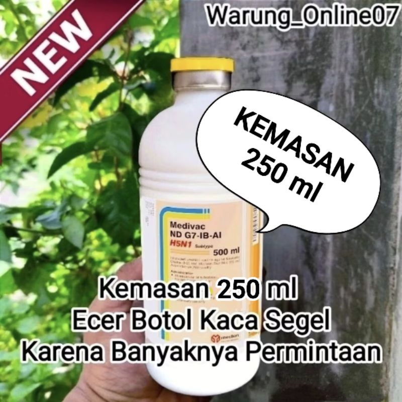 Vaksin Medivac ND G7 IB AI H5N1 Emulsion Repackage Link Khusus Netto 250ml Dosis 500 Ekor Vaksin Aya