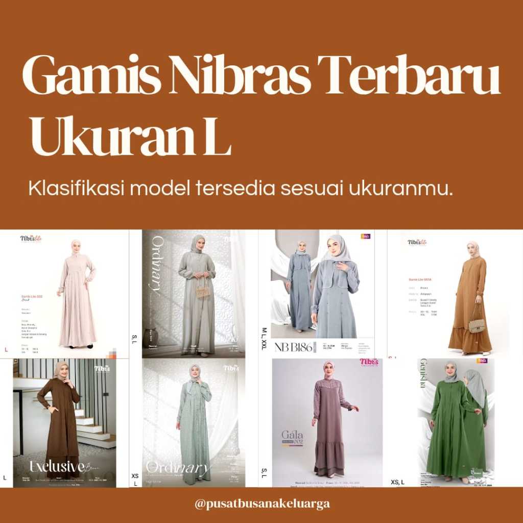 GAMIS NIBRAS UKURAN L SIZE L GAMIS TRENDY GAMIS PREMIUM GAMIS TERBARU RON 08 RON 11 RESYA 45 RESYA 1