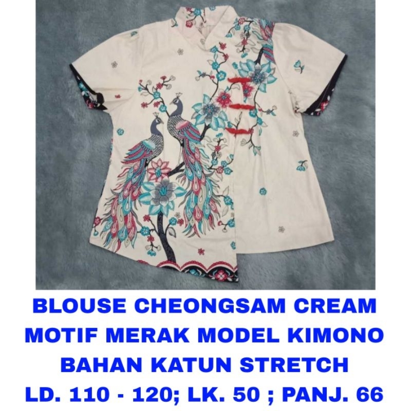 WK BLOUSE CHEONGSAM CREAM MERAK MODEL KIMONO KANCING SHANGHAI WANITA BJGBSIZE JUMBO LD. 110 120 BAJU
