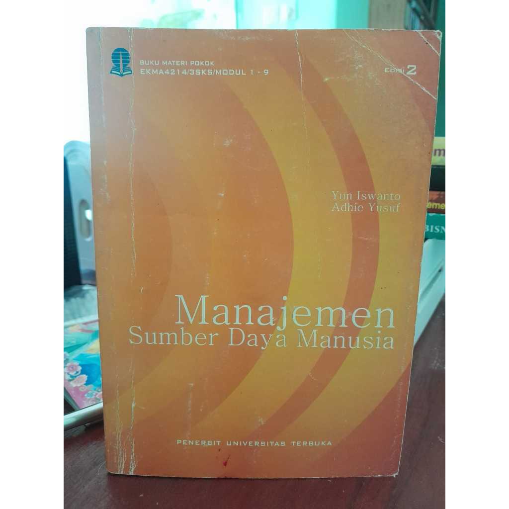 BUKU UT MANAJEMEN SUMBER DAYA MANUSIA - UNIVERSITAS TERBUKA - KODE EKMA4214