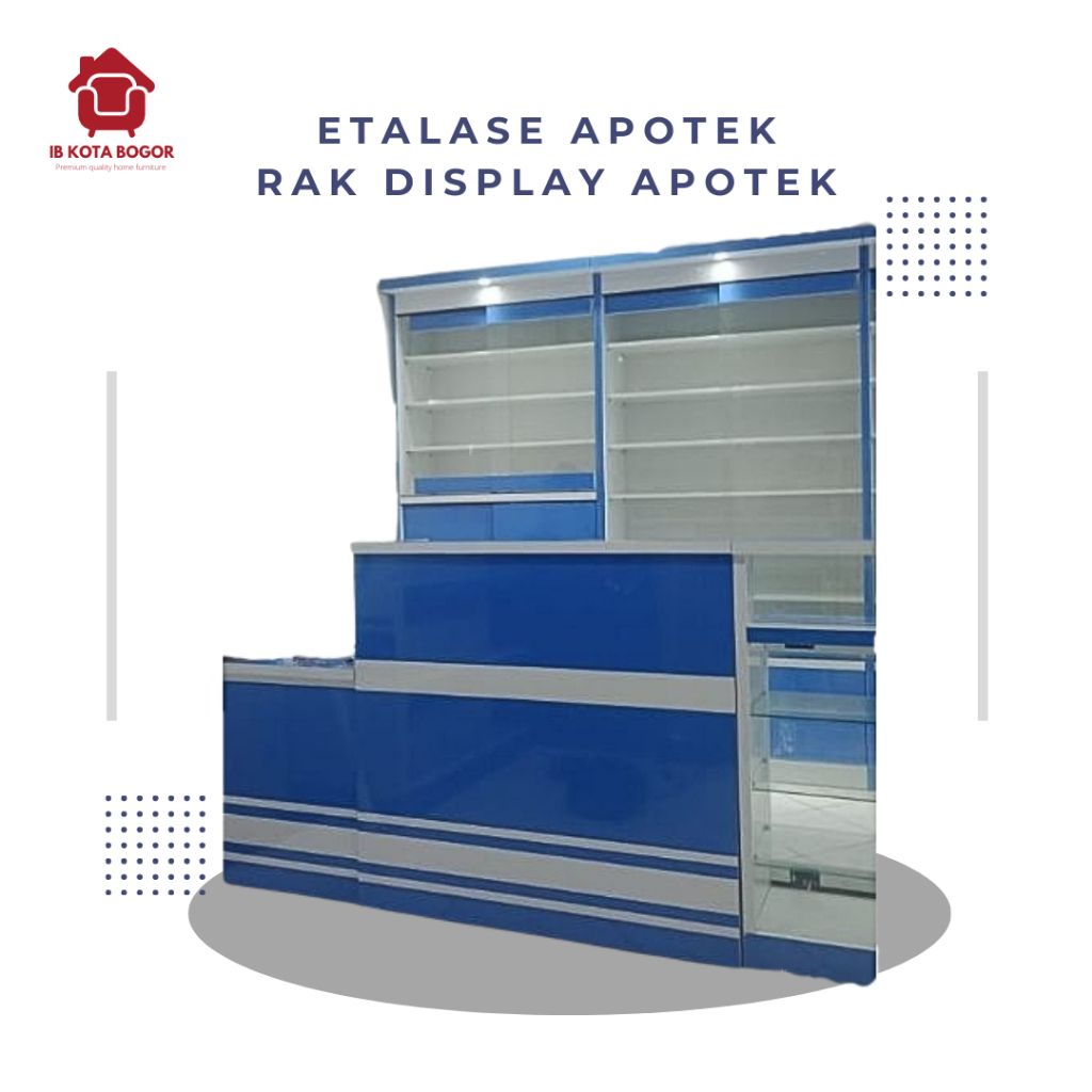 Etalase Apotek & Rak Display Obat Custom Order