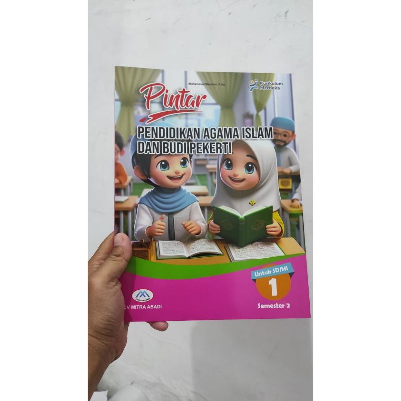 BUKU PINTAR PENDIDIKAN AGAMA ISLAM DAN BUDI PEKERTI /CV MITRA ABADI /SEMESTER 2
