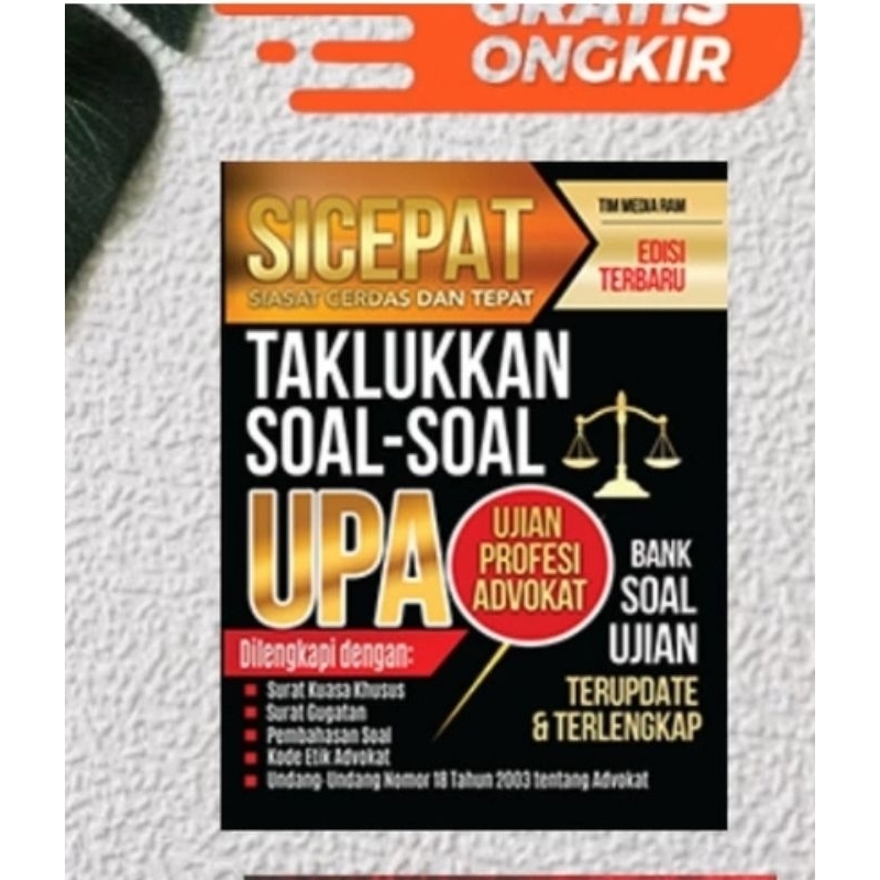 Buku Ujian Profesi Advokat , Si Cepat Taklukan Soal - Soal UPA (Ujian Profesi Advokat)