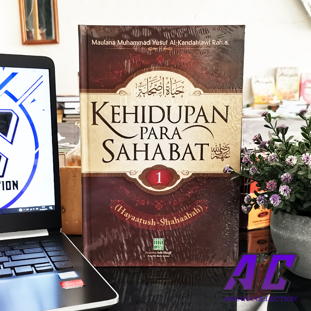 KITAB KEHIDUPAN PARA SAHABAT R.HUM. JILID 1, 2 & 3 (HAYATUSH SHAHABAH)