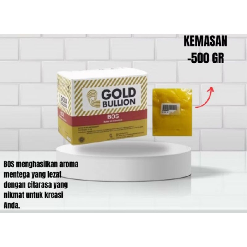 

BUTTER OIL SUBTITUTE / BUTTER GOLD BULLION BOS 500GR