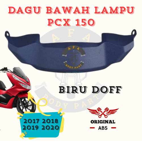 Cover Front Center FR Dagu Tengah Bawah Lampu Depan PCX 150 K97 2017 2018 2019 2020 Biru Doff