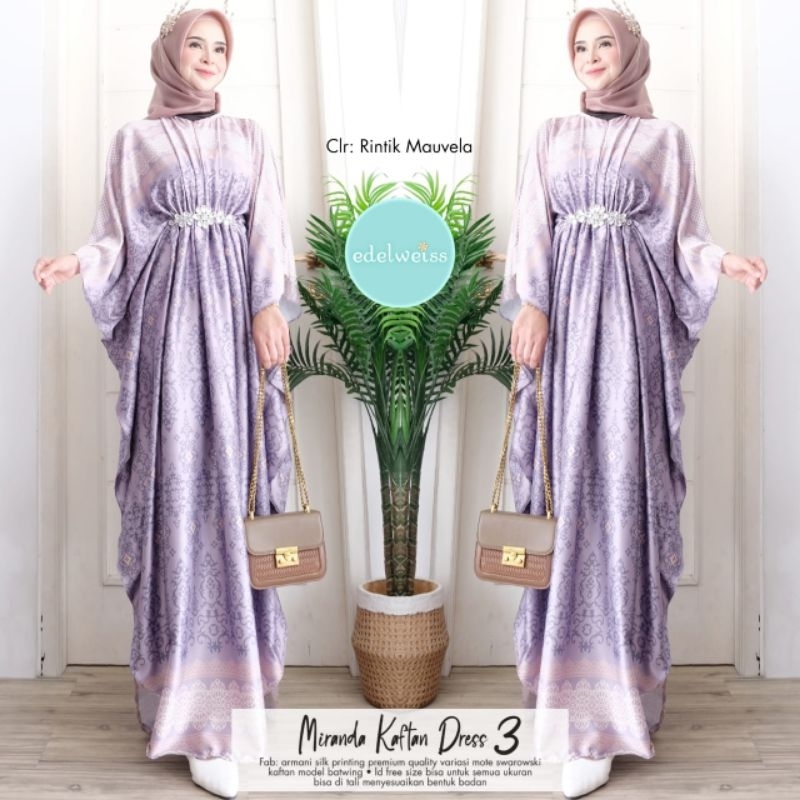 MIRANDA KAFTAN DRESS #3 BY EDELWEISS| KAFTAN WANITA  | KAFTAN TERBARU BY EDELWEISS | BAJU MUSLIM WAN