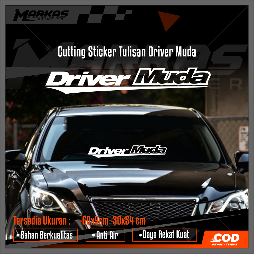 STICKER STIKER CUTTING DRIVER MUDA MOBIL TRAVEL ELF BUS TRUCK LINTAS MALAM DRIVER MUDA sticker kaca 