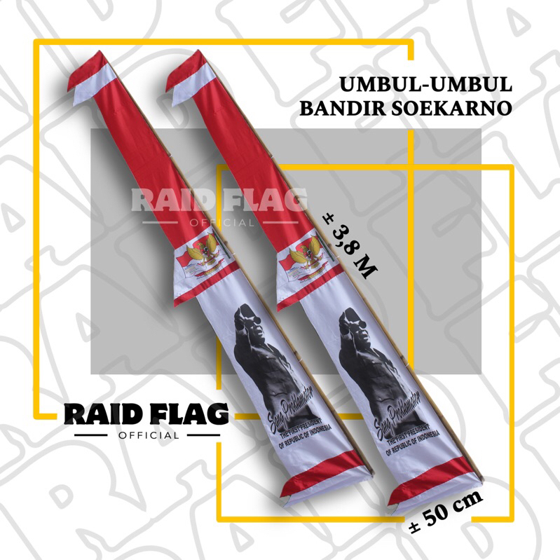 BENDERA UMBUL UMBUL BANDIR SOEKARNO