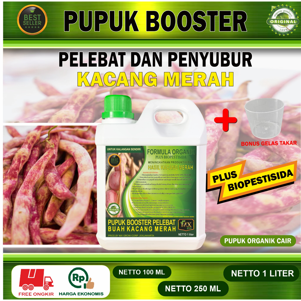 Pupuk Organik Cair Pelebat Penyubur Pembesar Buah KACANG MERAH / Booster tanaman KACANG MERAH