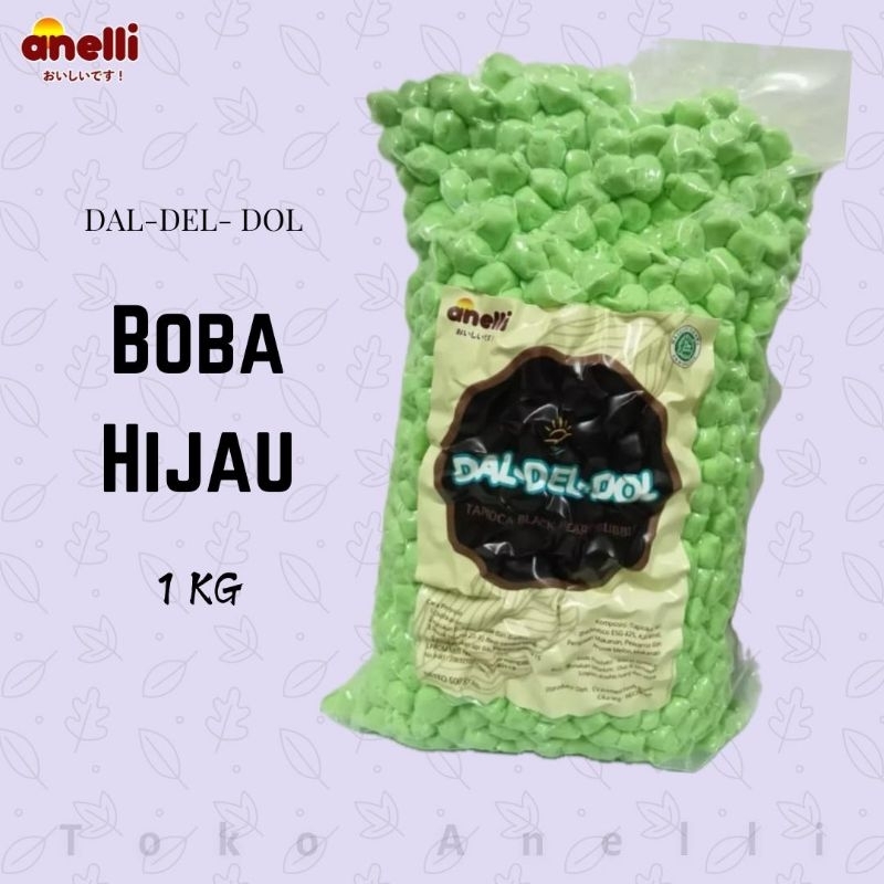 

Boba Hijau Dal-Del-Dol Anelli 1 KG