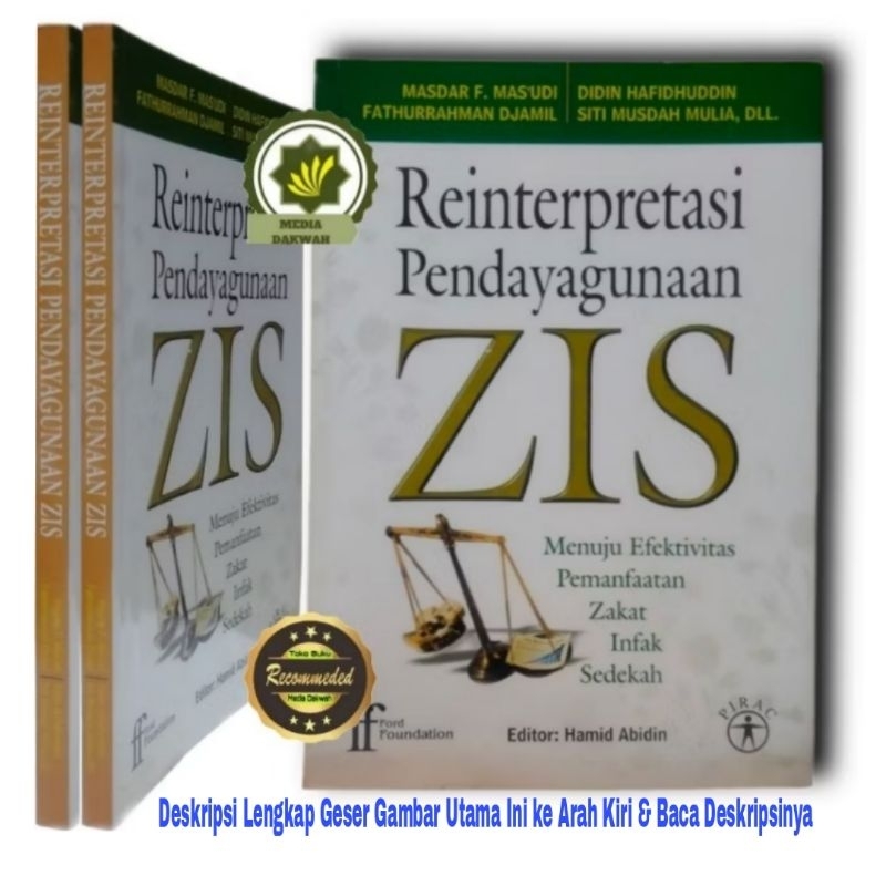 Buku REINTERPRETASI PENDAYAGUNAAN ZAKAT ZIS Pemberdayaan Zakat Menggali & Memungut Zakat Menuju Efek
