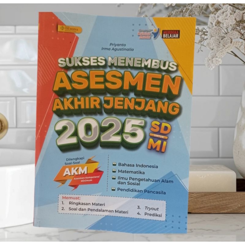 BUKU SUKSES MENEMBUS ASESMEN AKHIR JENJANG / UJIAN  SEKOLAH UNTUK SD/MI KELAS 6