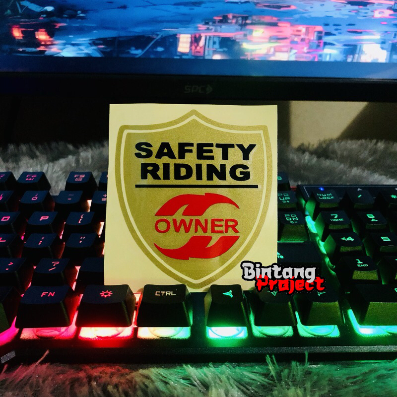 Stiker Safety Riding Owner sticker cutting motor