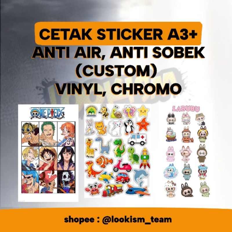 

( CUSTOM ) STICKER STIKER VINYL CHROMO A3+ MURAH ANTI AIR ANTI SOBEK
