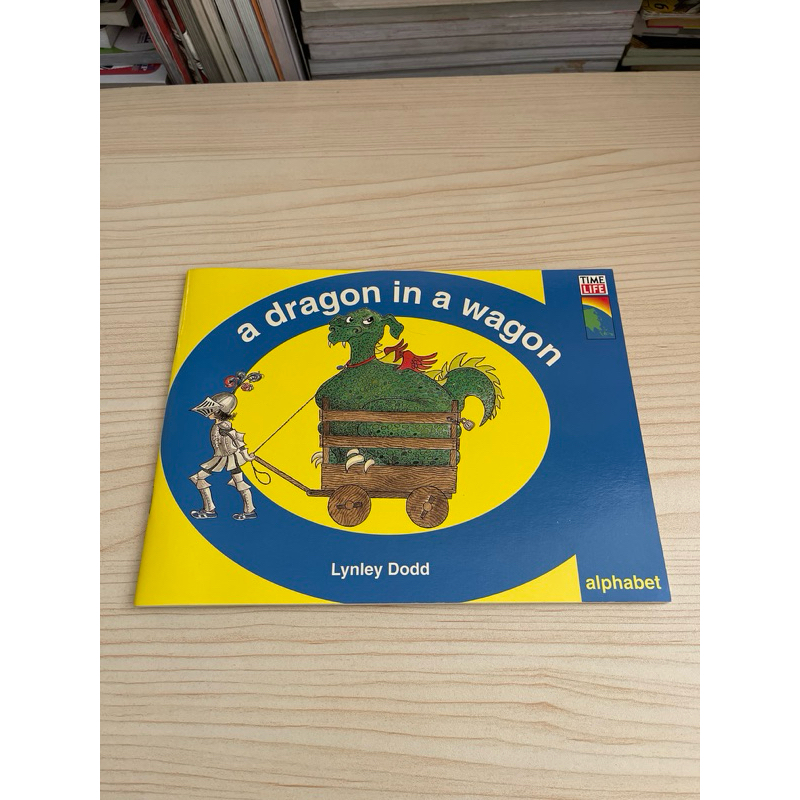 BUKU TIME LIFE ALPHABET A DRAGON IN A WAGON