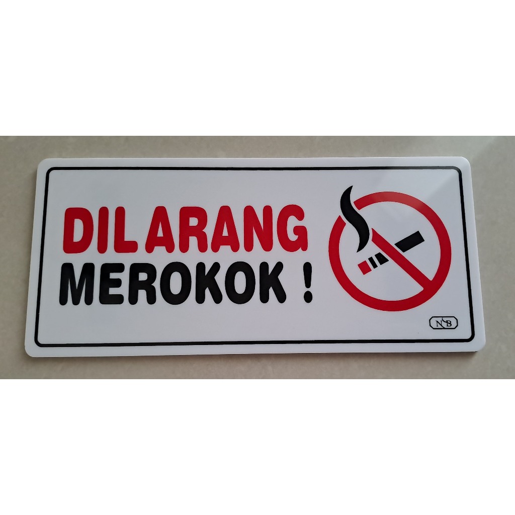 

Label Acrylic Medium / Label Akrilik Medium 9x20cm - Dilarang Merokok (Putih_Hitam Merah)