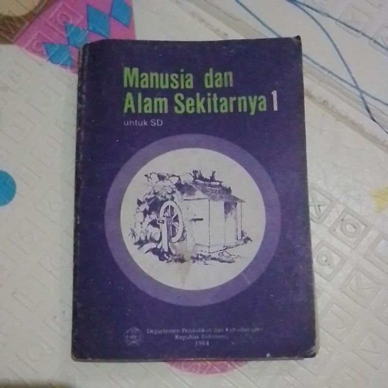 Buku Manusia dan Alam Sekitarnya 1 Untuk SD (Buku Jadul Original)