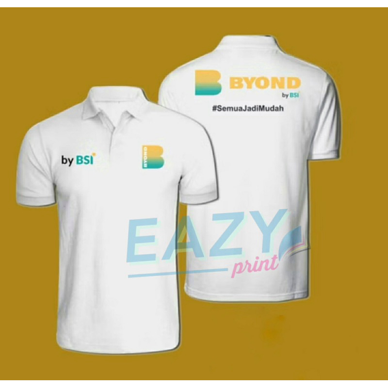 BAJU POLO SHIRT BEYOND BYOND BY BSI SERAGAM STAFF KARYAWAN BANK SYARIAH INDONESIA