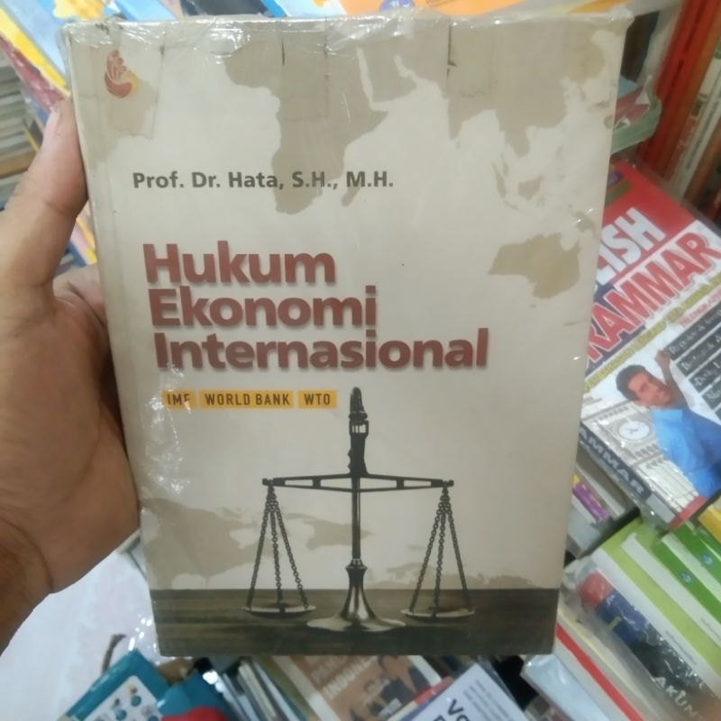 buku Hukum Ekonomi Internasional IMF World Bank WTO