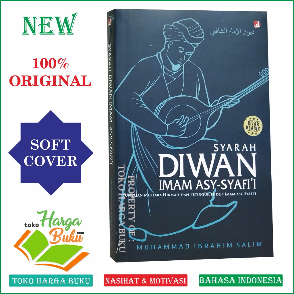 Syarah DIWAN Imam Asy-Syafii Untaian Mutiara Hikmah dan Petunjuk Hidup Imam Asy-Syafii - Diva Press
