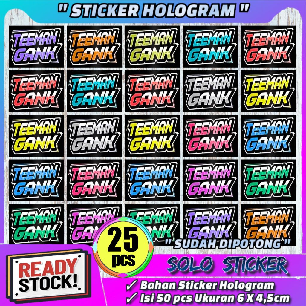 

SUDAH DIPOTONG Setiker Teman Gank Hologram Isi 25 pcs Bahan Anti Air